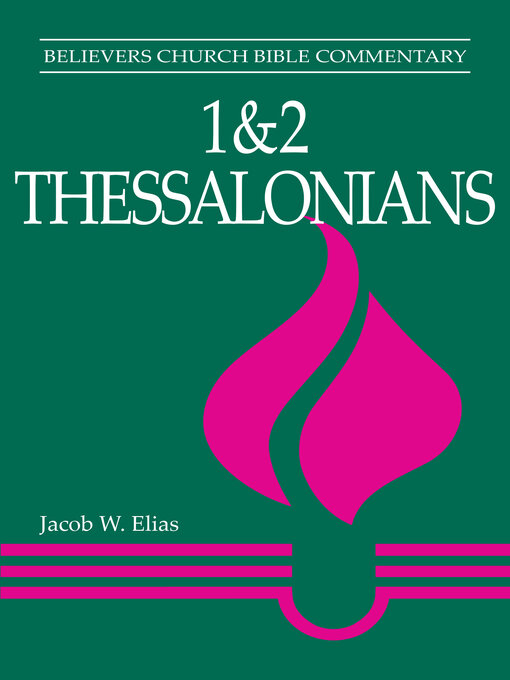 Title details for 1 & 2 Thessalonians by Jacob W. Elias - Wait list